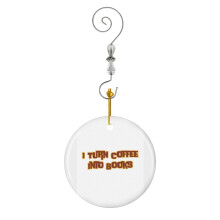 (I Turn Coffee Into Books_3042) Christmas Ornaments Ceramic with Crystal Hook Xmas Handmade Tree Decorations Keepsake Gifts Stocking Stuffer