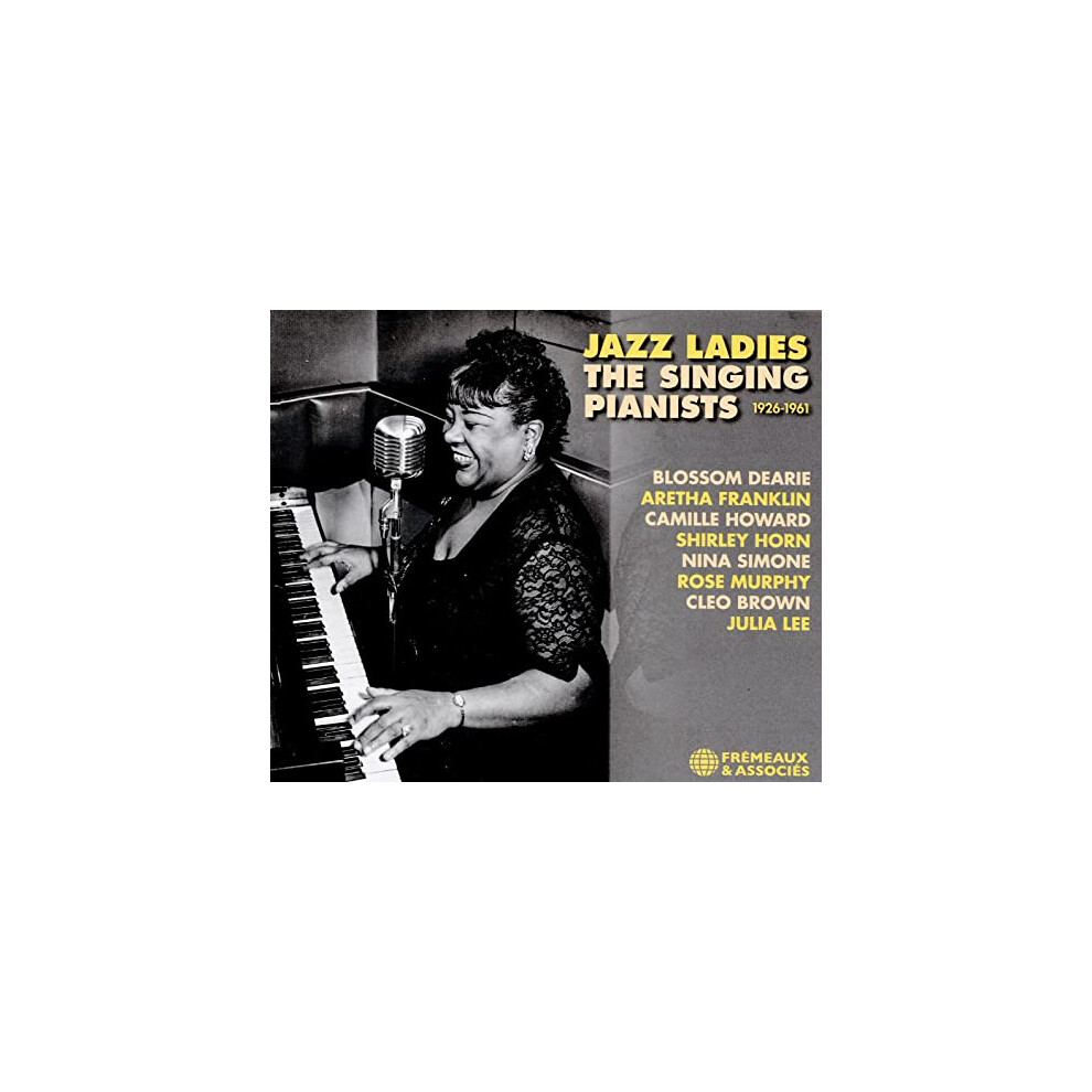 Jazz Ladies - The Singing Pianists 1926-1961 - Jazz Ladies - The Singing Pianists 1926-1961 [CD]