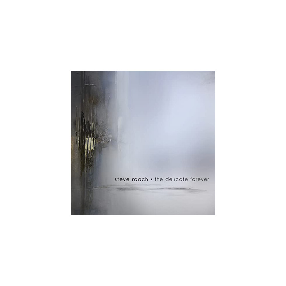 Steve Roach - The Delicate Forever [CD]