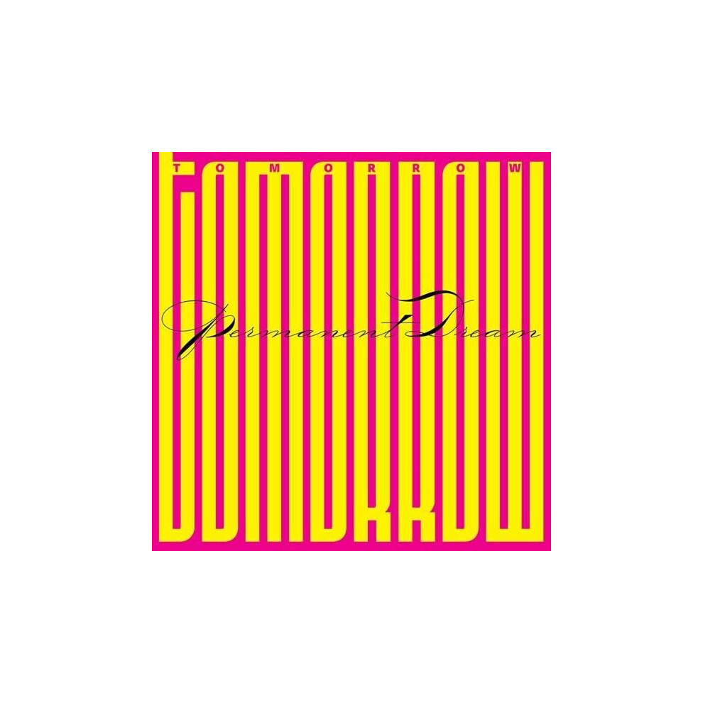 Tomorrow - PERMANENT DREAM [CD]