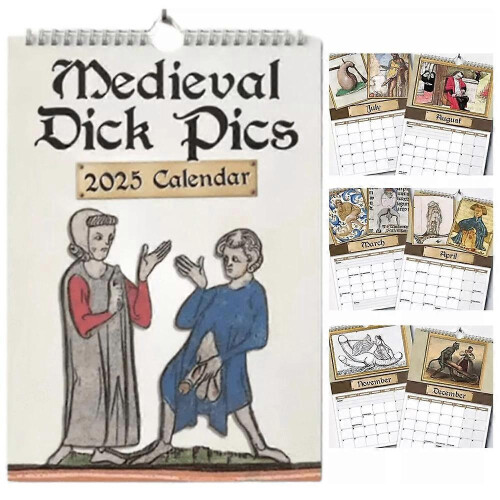 2025 Calendar, Strange Medieval Dick Wall Calendar 1