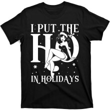 (Black, XXXXL) Funny Christmas I Put The Ho in Holidays Pin Up Girl T-Shirt
