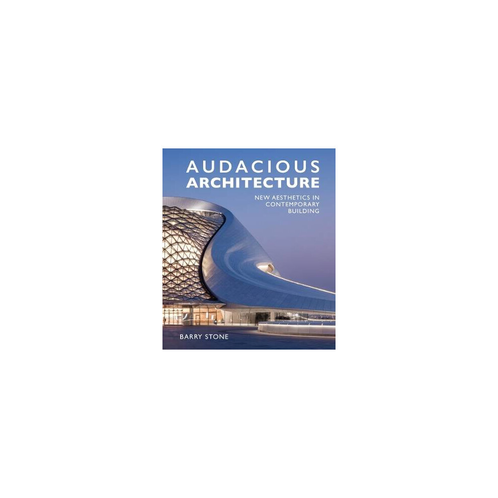 Audacious Architecture