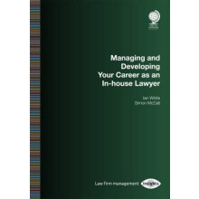 Managing and Developing Your Career as an In-house Lawyer