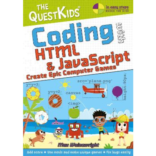 Coding with HTML & JavaScript - Create Epic Computer Games