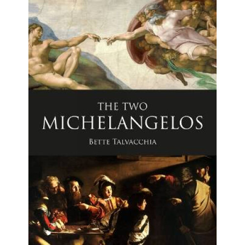 The Two Michelangelos