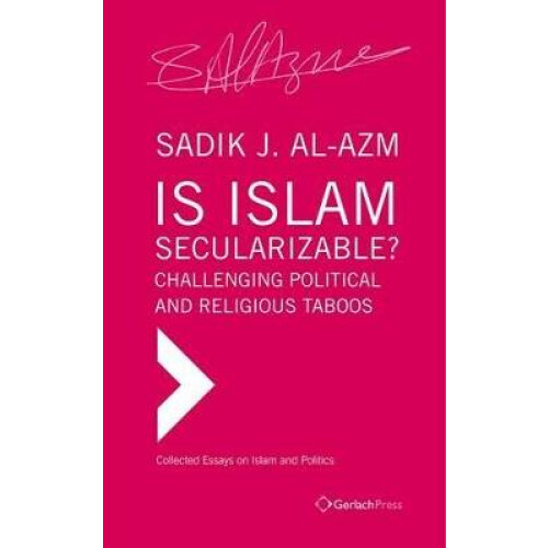 Is Islam Secularizable?