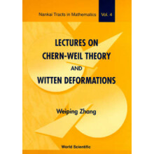Lectures on Chern-Weil Theory and Witten Deformations