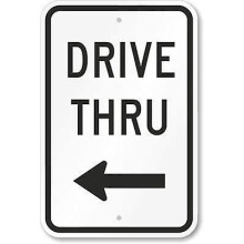 Drive Thru (with Left Arrow) Sign Tin Caution Signs 12x16