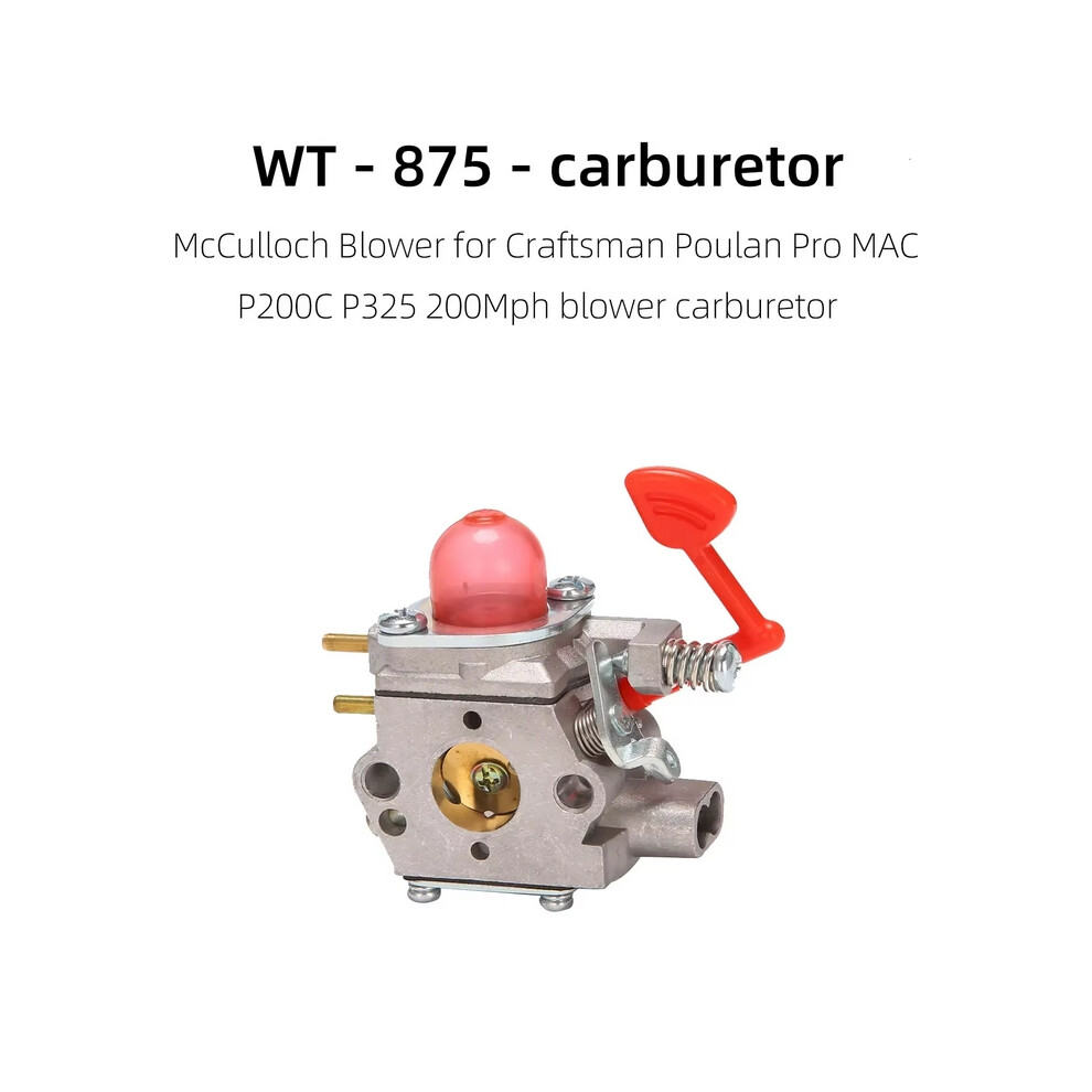 Wt-875 Carburetor For Craftsman Poulan Pro Mcculloch Blower Mac Mc200vs P200c P325 200Mph Blower Carb Replace 545081855 6903930852258