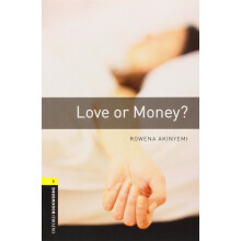 Oxford Bookworms Library: Love or Money?: Level 1: 400-Word Vocabulary (Oxford Bookworms Library: Stage 1)