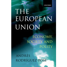 The European Union: Economy Society and Polity