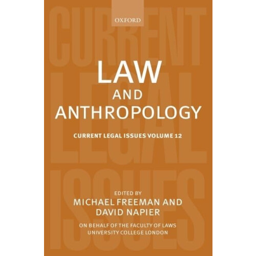 Law and Anthropology: Current Legal Issues Volume 12