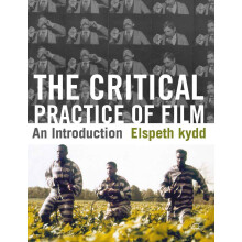 The Critical Practice of Film: An Introduction