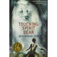 Touching Spirit Bear (Spirit Bear 1)
