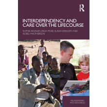 Interdependency and Care over the Lifecourse (Relationships and Resources)