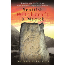 Scottish Witchcraft & Magick: The Craft of the Picts