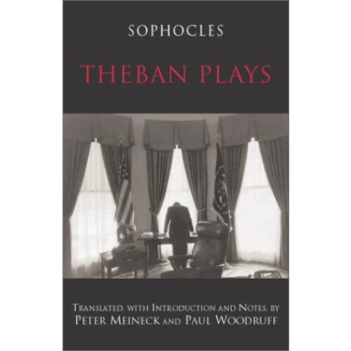 Theban Plays (Hackett Classics)