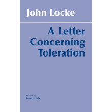 A Letter Concerning Toleration (Hackett Classics)