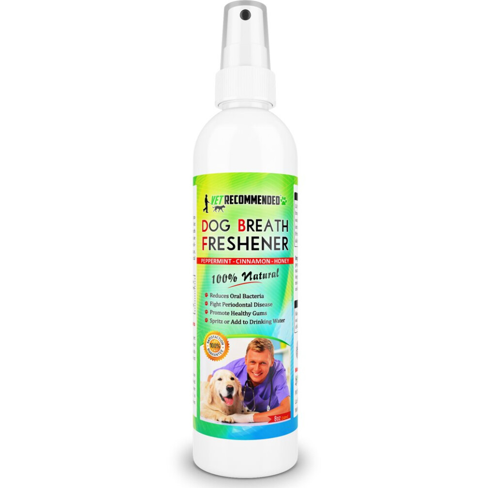 Vet Recommended - Dog Breath Freshener & Pet Dental Water Additive (8oz/240ml) All Natural - Perfect for Bad Dog Breath & Dog Teeth Spray. Spray in Mo