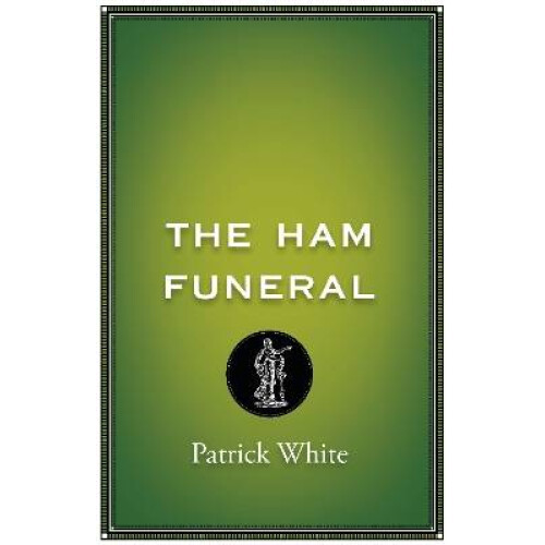 The Ham Funeral