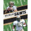 New Orleans Saints All-Time Greats 1
