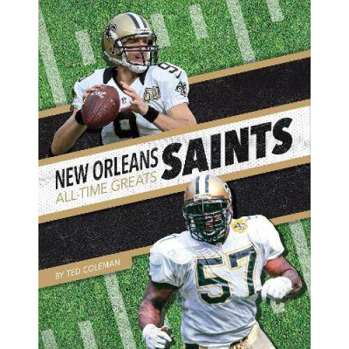 New Orleans Saints All-Time Greats