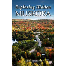 Exploring Hidden Muskoka