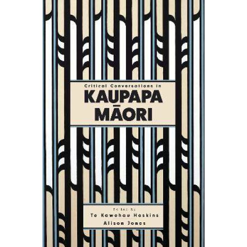 Critical Conversations in Kaupapa MÄori