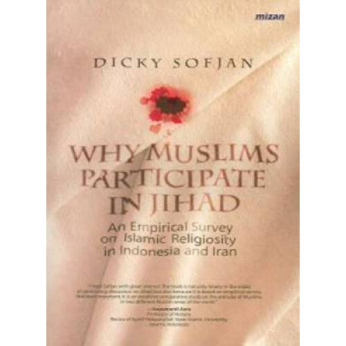 Why Muslims Participate in Jihad