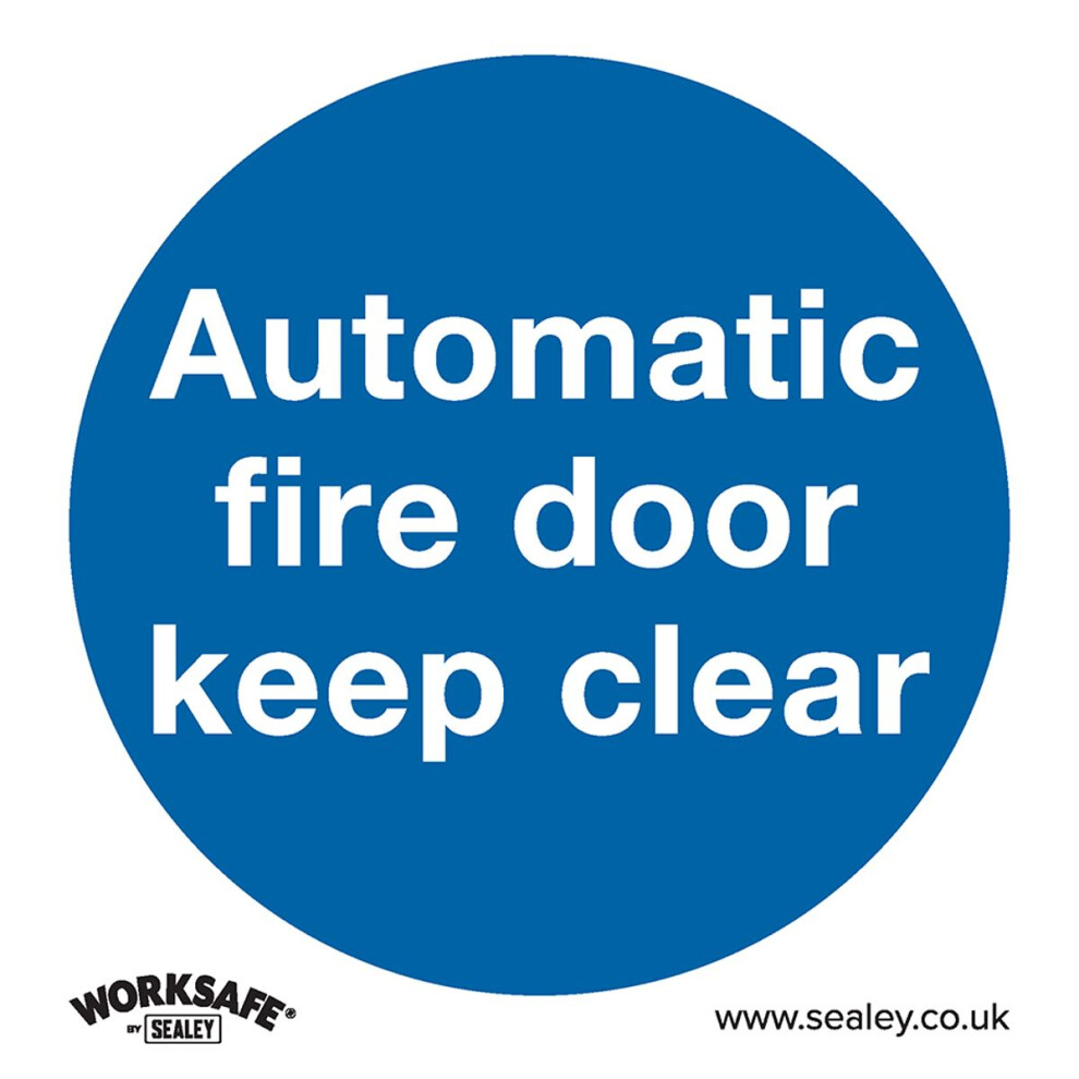 Sealey Worksafe® Automatic Fire Door Keep Clear Safety Sign, Rigid Plastic - Pack of 10 SS3P10
