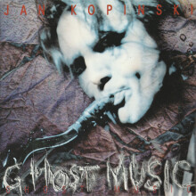 Jan Kopinski: Ghost Music - Refurbished