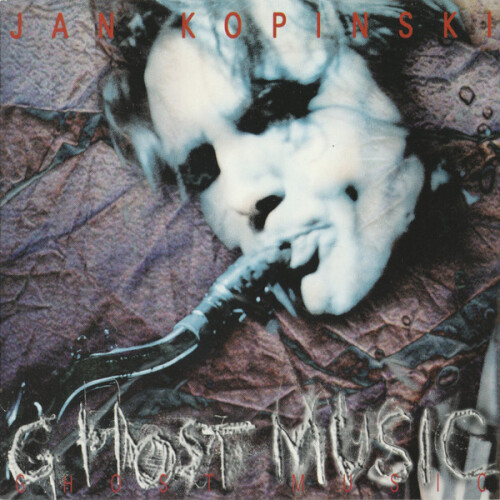 Refurbished Jan Kopinski: Ghost Music
