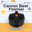 Canner Beer Foamer,for Canned Beer, Foam Maker,Beer Server,Washable 4