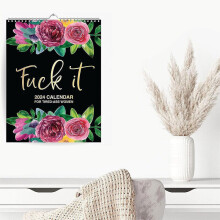2024 Blumen Wandkalender für müde Frauen, Fuck It Funny Monatskalender