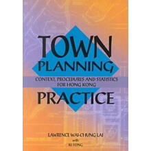 Town Planning Practice Context, Procedures and Statistics for Hong Kong