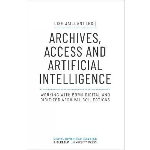 Archives, Access and Artificial Intelligence