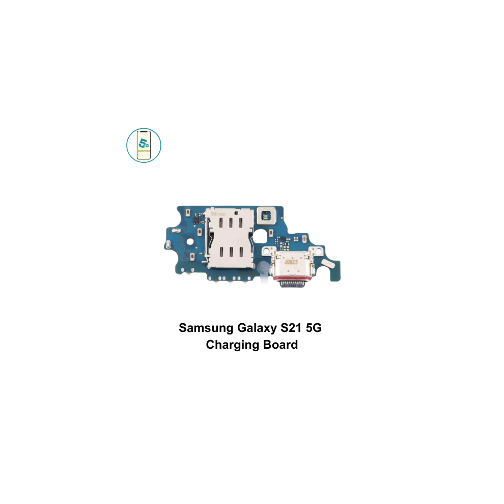 Samsung Galaxy S21 5G Charging Port Sim Reader Connector Board Replace