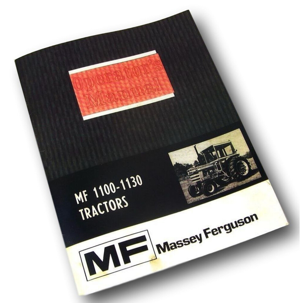Massey Ferguson Mf 1100 1130 Tractor Owners Operators Manual Maintenance 752589914222