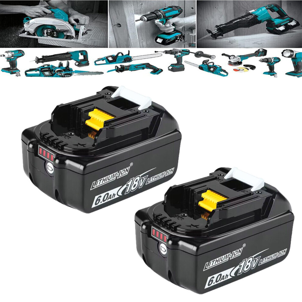 2x 6.0A Battery 18V LXT Li-ion Battery BL1850 BL1830 with LED -Makita Cordless Tool Compatible