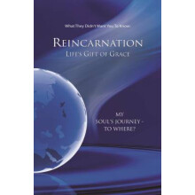 Reincarnation - Life's Gift of Grace