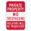 Placa Propriedade Privada Sem Entrada, Infratores Serão Processados, 18 x 12 Polegadas Alumínio 1