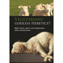 Vegetarians - Godless Heretics?