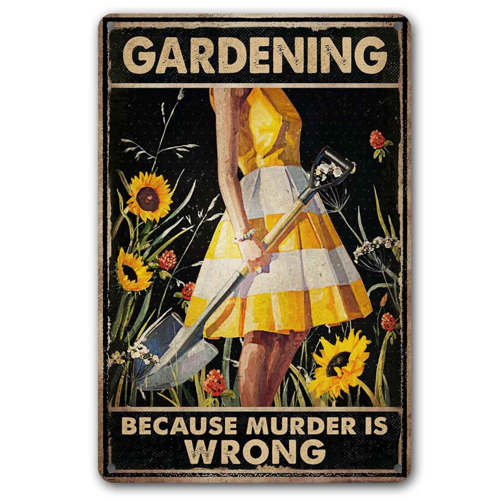 CrazySign Funny Garden Decor Garden Gifts Gardening Because Murder Is Wrong Metal Garden Sign Outdoor 12 x 8 263
