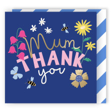 Wildflower Mum Thank You Bee-Autiful Contemporary Mother's Day Card