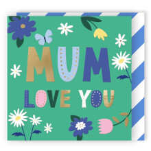 Wildflower Mum Love You Wild Flower Contemporary Mother's Day Card