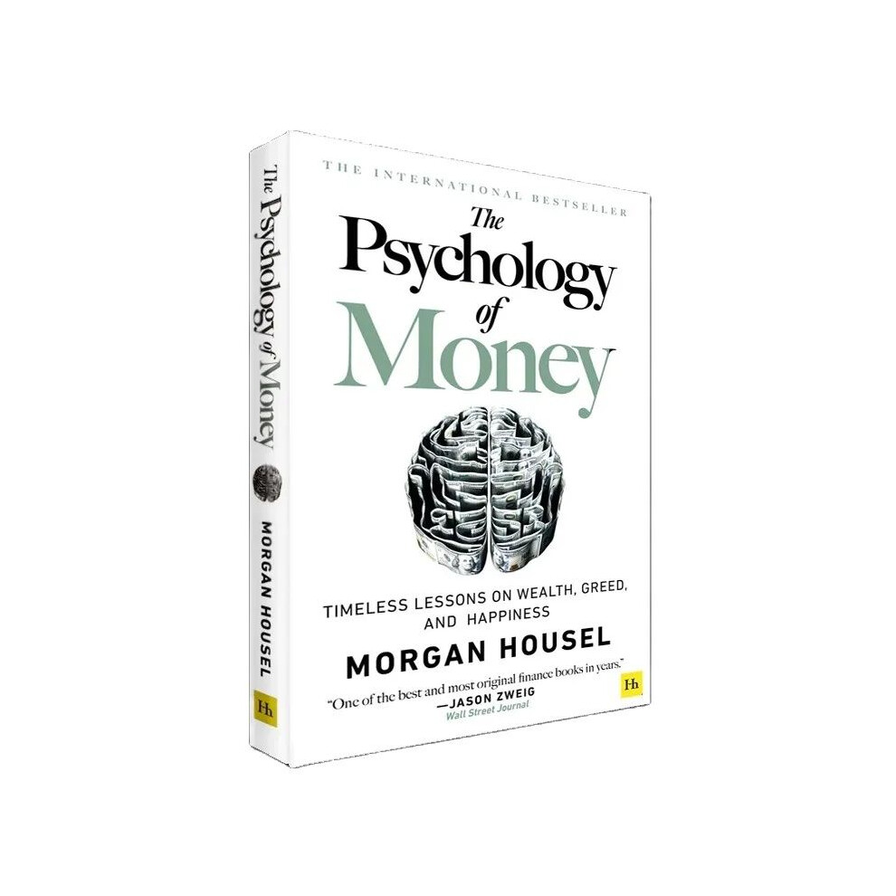 The Psychology of Money: Timeless Lessons on Wealth, Greed, and Happiness English Finance Books