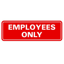 Standardschild NUR F R MITARBEITER Rot Klein (1 Packung)
