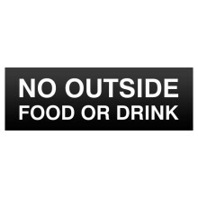 Basic T r-/Wandschild No Outside Food or Drink Schwarz Gro