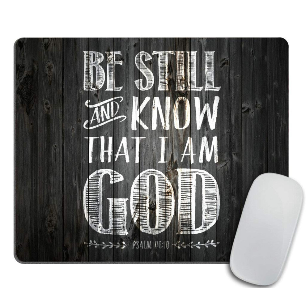 Christian Biblical Design Mouse Pad Be Still And Know That I Am God - Psalm 46:10 Rectangle Non-Slip Rubber Mousepad 9.5 X 7.9 Inch (240Mmx 5904475353249